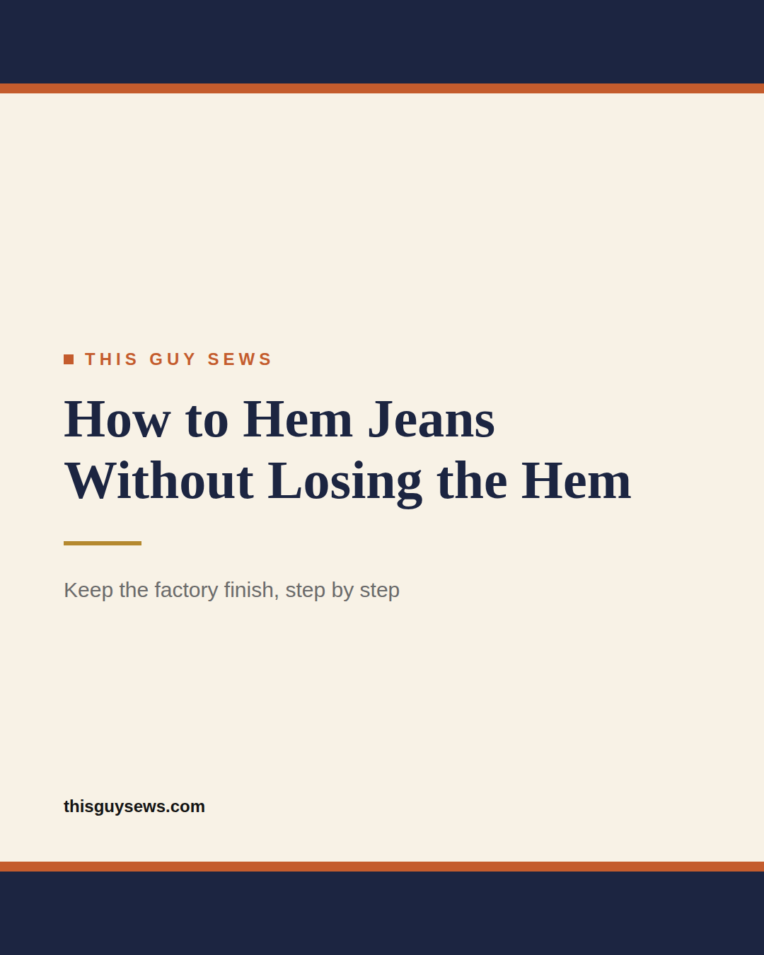 How to Hem Jeans Without Losing the Original Hem How to Hem Jeans Without Losing the Original Hem featured image, This Guy Sews