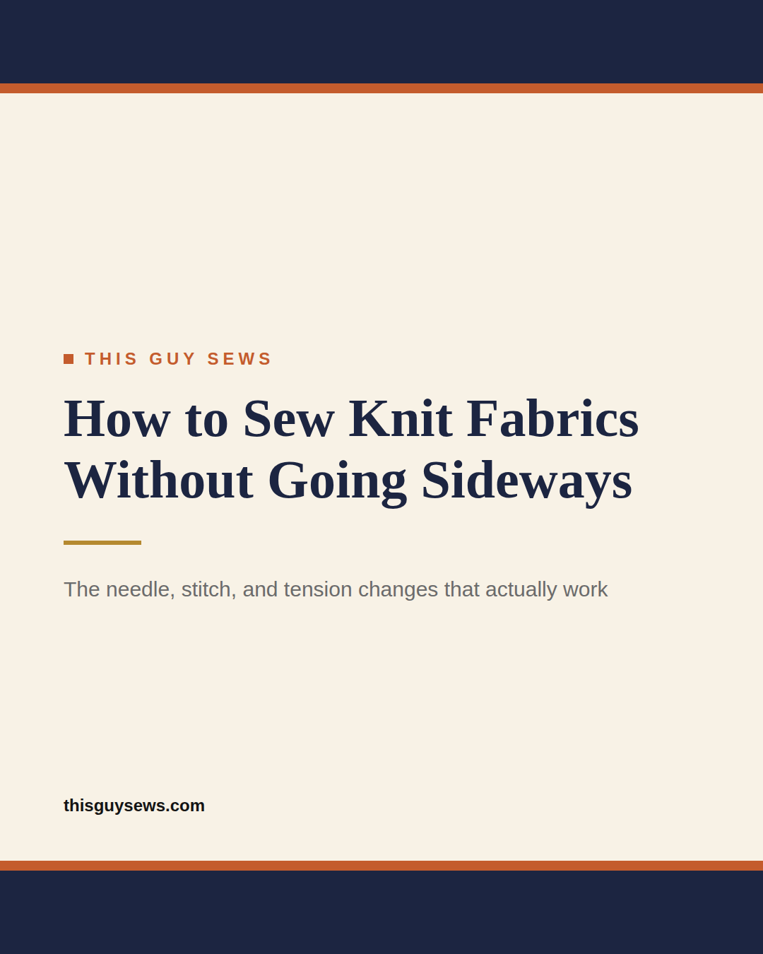 How to Sew Knit Fabrics Without Going Sideways How to Sew Knit Fabrics Without Going Sideways featured image, This Guy Sews